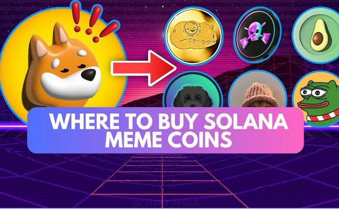 Where to Buy Solana Meme Coins